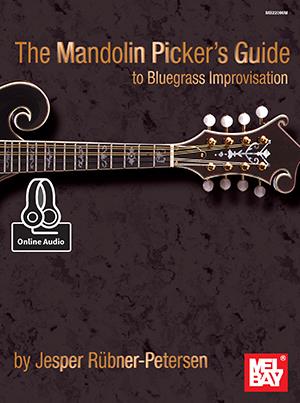 RUBNER- PETERSEN J. - THE MANDOLIN PICKER´S GUIDE TO BLUESGRASS IMPROVISATION