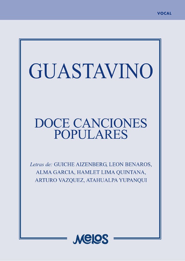GUASTAVINO C. - CANCIONES POPULARES (12)