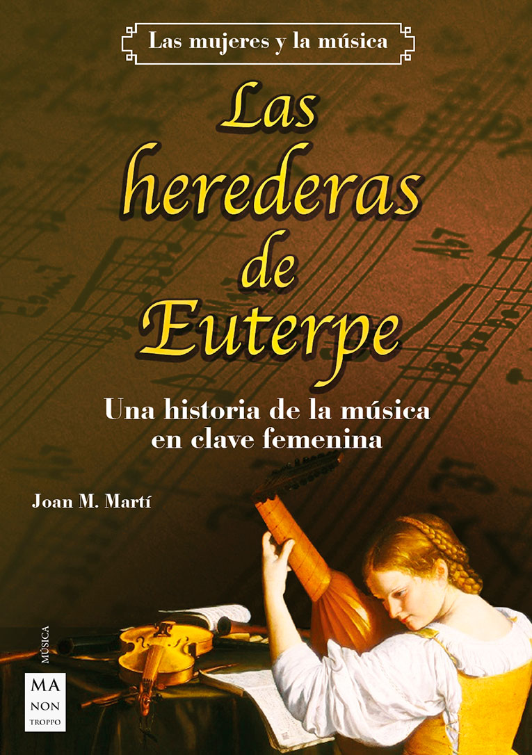 MARTI J.M - LAS HEDERAS DE EUTERPE (HISTORIA MUSICA)