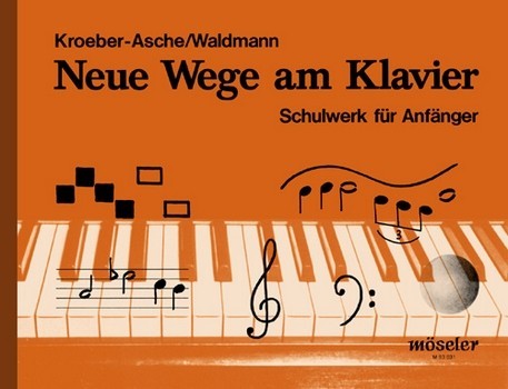 KROBER-ASHE/WALDMAN - NEUE WEGE AM KLAVIER