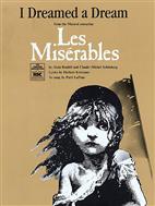 SCHONBERG C.M. - LES MISERABLES (I DREAMED A DREAM) -