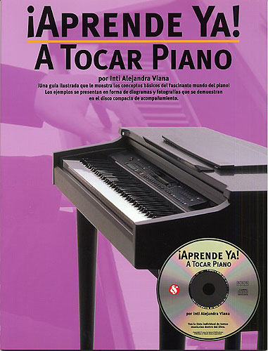 VIANA I.A. - APRENDE YA A TOCAR PIANO (+CD) -