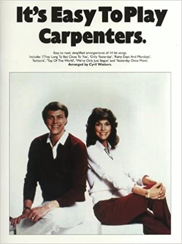 CARPENTERS - EASY TO PLAY -