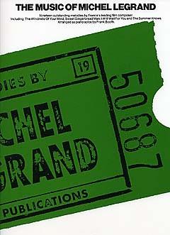 LEGRAND M. - MUSIC OF MICHAEL LEGRAND -