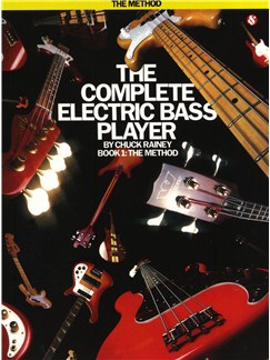 RAINEY C. -THE COMPLETE ELECTRIC BASS PLAYER V.1 -METHOD