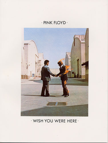 PINK FLOYD - WISH YOU WERE HERE -