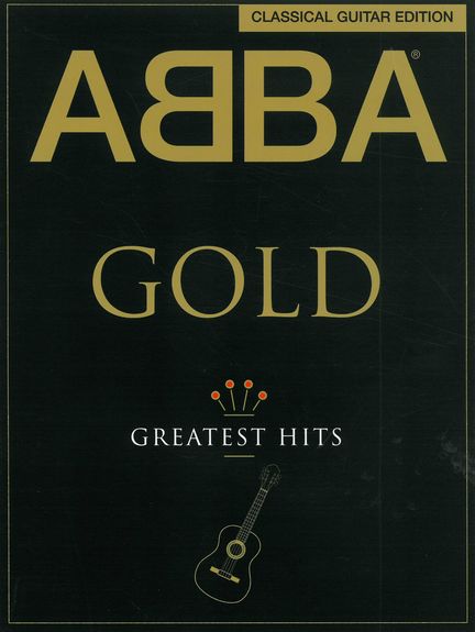 ABBA - GOLD (GREATS HITS) CLASSICAL GUITAR (TABLATURA)
