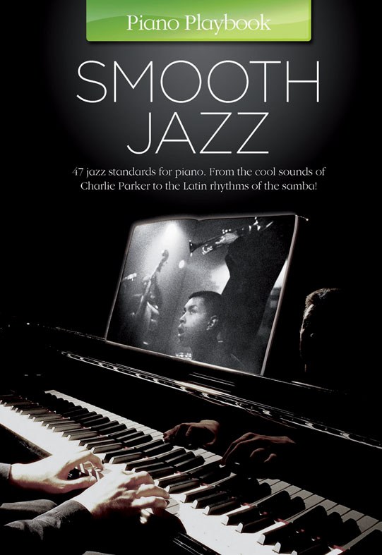 ALBUM. - SMOOTH JAZZ PIANO PLAYBOOK