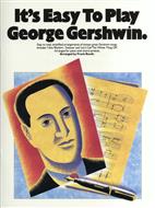GERSHWIN G. - EASY TO PLAY GERSHWIN -