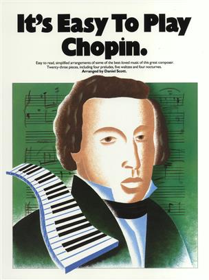 CHOPIN F. - EASY TO PLAY CHOPIN -