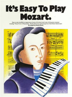 MOZART W.A. - EASY TO PLAY -