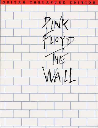PINK FLOYD - THE WALL (TABLATURA) -