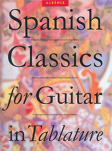 ALBENIZ I. - SPANISH CLASSICS FOR GUITAR (TABLATURA) -