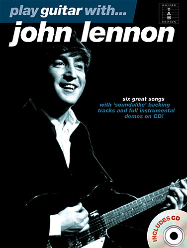 LENNON J. - PLAY GUITAR WITH (TABLATURA) (+CD) -