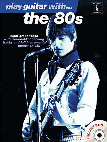 ALBUM - PLAY GUITAR WITH THE 80 (TABLATURA) (+CD) -