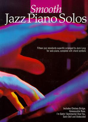 SMOOTH - JAZZ PIANO SOLOS -