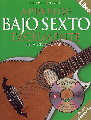 BARBA V.M. - APRENDE BAJO SEXTO FACILMENTE (PRIMER NIVEL) (+CD) -