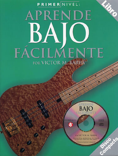 BARBA VICTOR M. - APRENDE BAJO PRIMER NIVEL + CD -