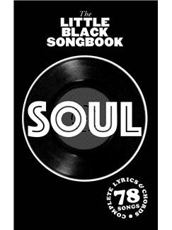 SOUL LITTLE BLACK SONGBOOK (LETRAS CON ACORDES)