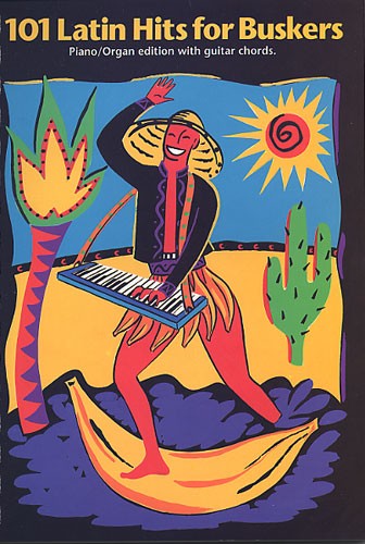 ALBUM. - LATIN HITS FOR BUSKERS (101) (ORGANO/G/V)