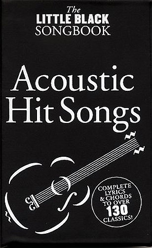 ACOUSTIC HIT SONGS LITTLE BLACK SONGBOOK (LETRAS CON ACORDES)