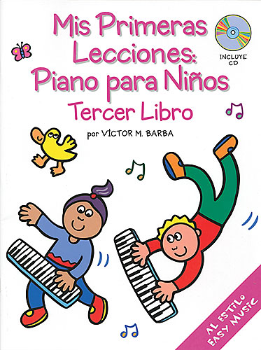 BARBA V.M.- MIS PRIMERAS LECCIONES PIANO NIÑOS V.3 +CD