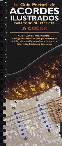 GUIA PORTATIL DE ACORDES ILUSTRADOS A COLOR PARA TODOS LOS GUITARRISTAS