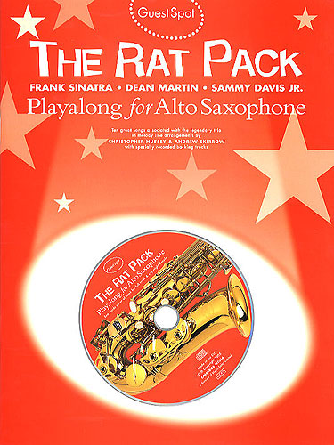 SINATRA/MARTIN/SAMMY- GUEST SPOT RAT PACK ALTO SAXOPHONE +CD