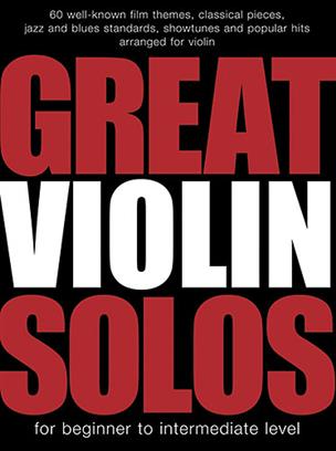 ALBUM. - GREAT VIOLIN SOLOS BEGINNER TO INTERMEDIATE