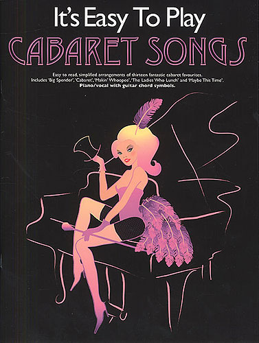 ALBUM - ITS EASY TO PLAY CABARET SONGS