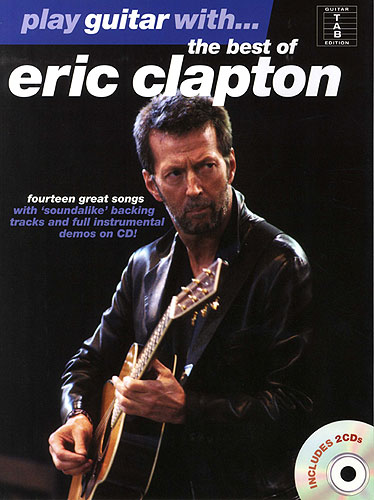CLAPTON E. - PLAY GUITAR WITH THE BEST +2CD (TABLATURA)