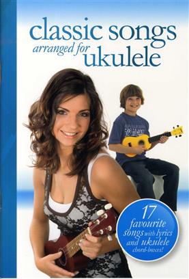 ALBUM. - CLASSIC SONGS FOR UKELELE