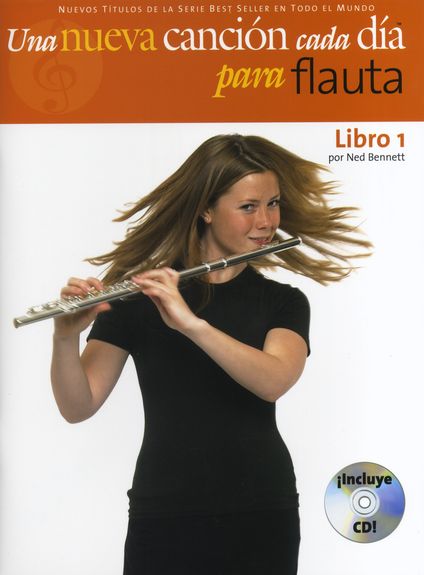BENNETT N. - UNA NUEVA CANCION CADA DIA PARA FLAUTA LIBRO 1 +CD