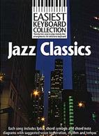 ALBUM - EASIEST KEYBOARD COLLECTION JAZZ CLASSICS -