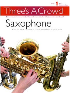 ALBUM - THREE´S A CROWD V.1  (TRIO SAX) -