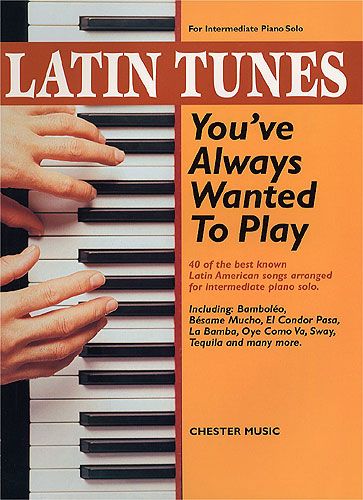 ALBUM - LATIN TUNES YOU ALWAYS WANTED TO PLAY (INTERMEDIATE) *DESCATALOGADO*