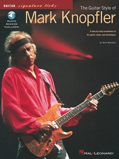 KNOPFLER M. - GUITAR SIGNATURE LICKS GUITAR STYLE (+CD) -