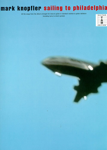 KNOPFLER M. - SAILING TO PHILADELPHIA (TABLATURA) -