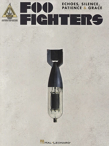 FOO FIGHTERS - ECHOES, SILENCE PATIENCE % GRACE (TABLATURA)