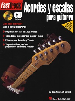 NEELY/SCHROEDL - FAST TRACK  ACORDES Y ESCALAS PARA GUITARRA (+AUDIO DESCARGABLE)