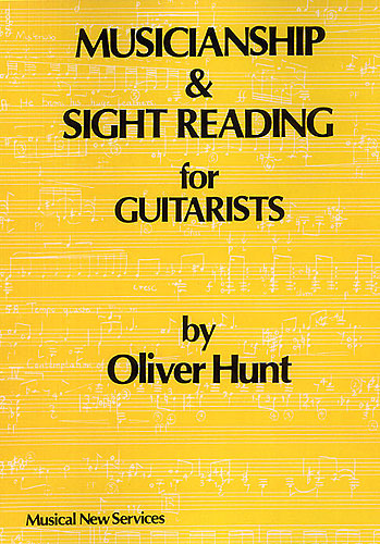 HUNT O. - MUSICIANSHIP & SIGHTREADING FOR GUITAR. -