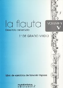 ESPASA - LA FLAUTA  DESARRO DEL ESTUDIO V.5 (1º GM)