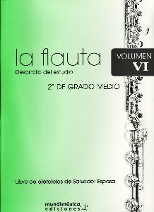 ESPASA - LA FLAUTA  DESARRO DEL ESTUDIO V.6 (2º GM)