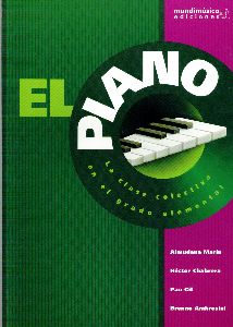 MARIN/CHABRERA/GIL/AMBROSINI - EL PIANO CLASE COLECTIVA-ELEMENTAL (ALUMNO) -
