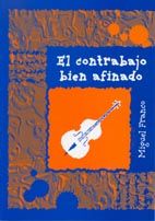 FRANCO M. - EL CONTRABAJO BIEN AFINADO -