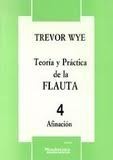 WYE T. - TEORIA Y PRACTICA V.4 FLAUTA ( AFINACION ) (ESPAÑOL)