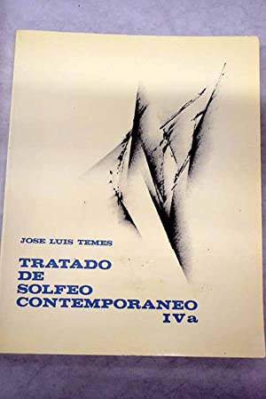 TEMES J.L. - TRATADO DE SOLFEO CONTEMPORANEO V.4A -