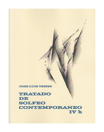 TEMES J.L. - TRATADO DE SOLFEO CONTEMPORANEO V.4B -