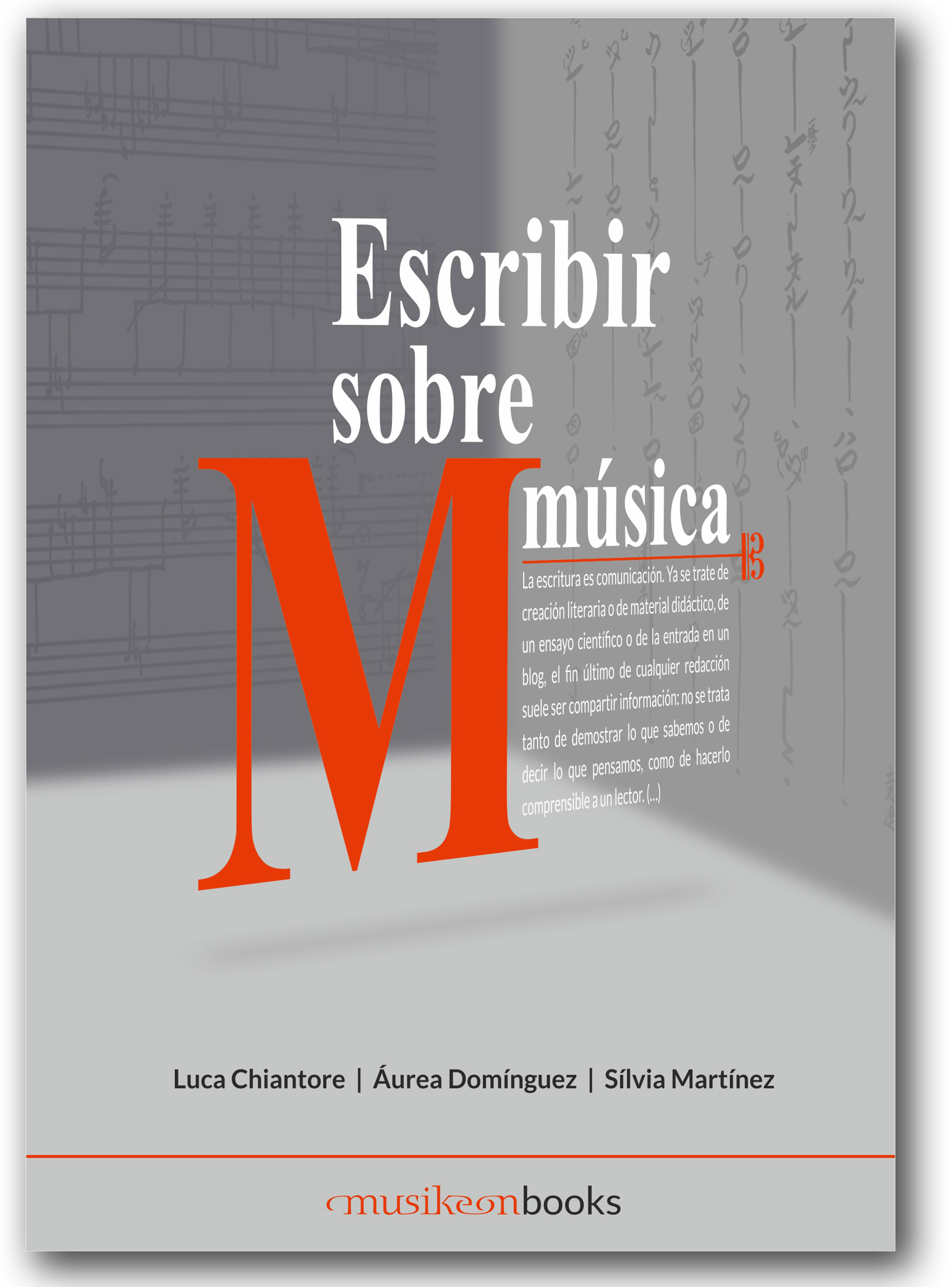 CHIANTORE/MORENO /MARTINEZ - ESCRIBIR SOBRE MUSICA