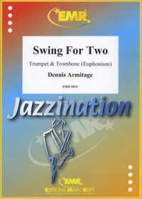 ARMITAGE D. - SWING FOR TWO TROMPETA -TROMBON